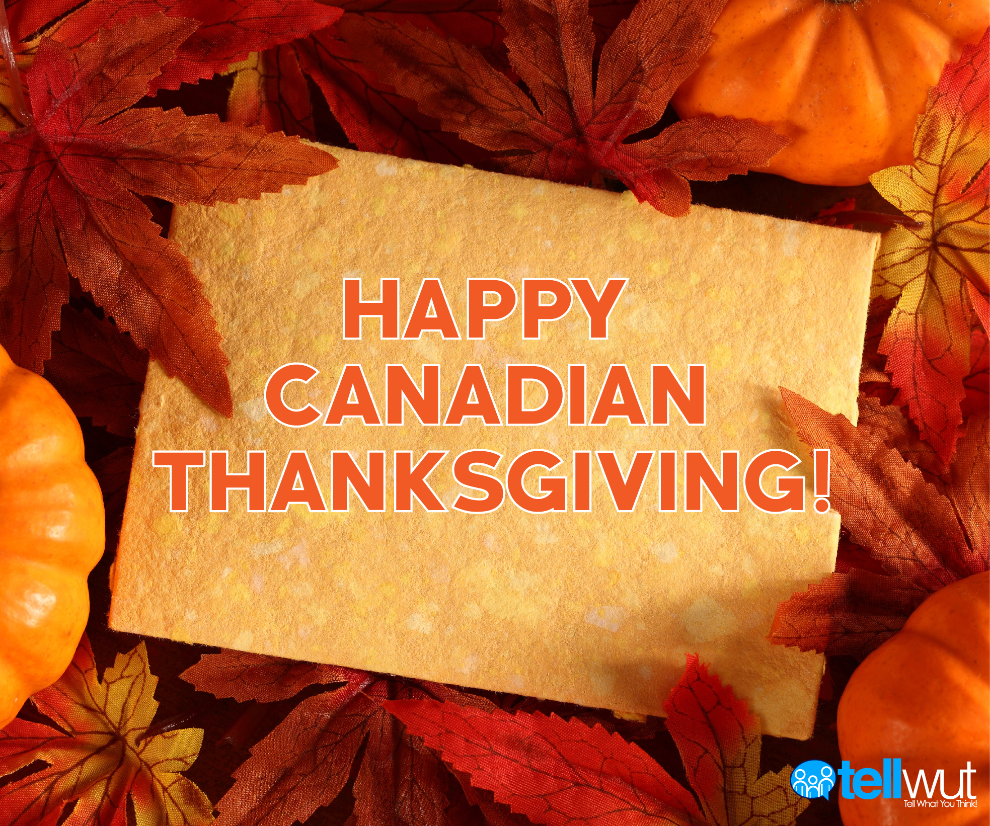 Happy Canadian Thanksgiving! Happy Columbus Day! | Tellwut.com