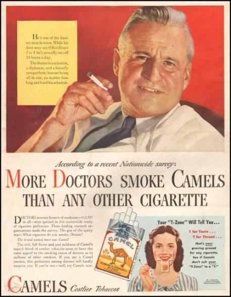 Back in the 1940's cigarette manufacturers were always trying to think of new ways to get people to smoke. While endorsements are not unusual, this one is highly questionable, but remember it's from the 1940's. What do you think of this ad?