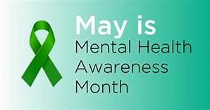 Since 1949, May has been designated as Mental Health Awareness Month. The objective is getting the word out that mental health is something everyone should care about since it can and will affect everyone in different degrees at different times in their lives. Contrary to what some think, mental health is no different than physical health -- and steps to keep us healthy mentally should be as important as physical well-being. In some cases mental well-being is often neglected, hidden or even dismissed as 