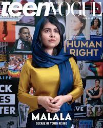 The last issue of Teen Vogue in this decade, features who the magazine feels perfectly encompasses the message of this present decade, and the future -- human rights activist and icon Malala Yousafzai. Are you familiar with this extraordinary young woman?