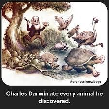 Primarily known for his theory of evolution from observing animals in the Galapagos, Charles Darwin was not only a scientist, but an extremely adventurous eater. He belonged to his university's 