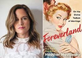 One author is seeking to shed some light on what she says is the real truth about married life. Heather Havrilesky, 51, wrote a book, Foreverland: On the Divine Tedium of Marriage, about what happens post-marriage vows. In it, she confesses to hating her husband. If you are in a marriage or long term committed relationship, have you ever thought 