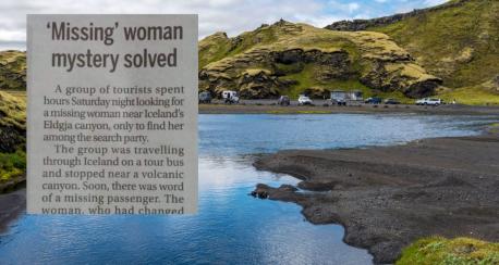 A woman who went missing in Iceland in 2014 was found safe and sound by... herself. During a sight-seeing trip, the woman broke off from her tourist group and changed clothes. When she returned to the bus in a different outfit, the rest of her tour group did not recognize her. Then when a description of the 