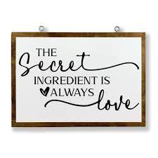 Of course, everyone knows the real secret ingredient in home cooked or baked foods...have you ever heard this expression?