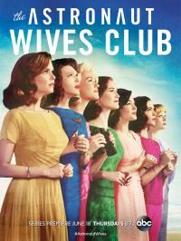 If you didn't know about The Astronaut Wives Club, will you check out some trailers or episodes?