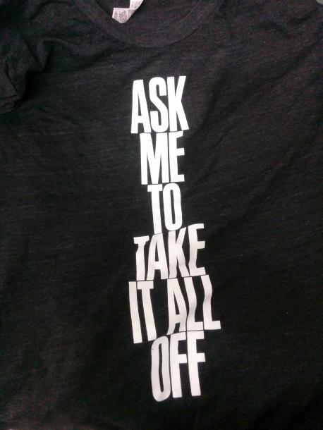 Image: Instagram </span></p><p> American Apparel encouraged their employees to wear a t-shirt bearing the slogan 'Ask Me To Take It All Off.' </span></p><p> Do you think it was inappropriate for American Apparel to ask their employees to wear a t-shirt with the aforementioned slogan?