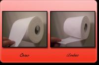 My husband and I have an on-going battle of the TP. Not which is best, or which is cheaper. That we have no problem with. What we do not agree on is whether the paper goes OVER or UNDER? What do you say?