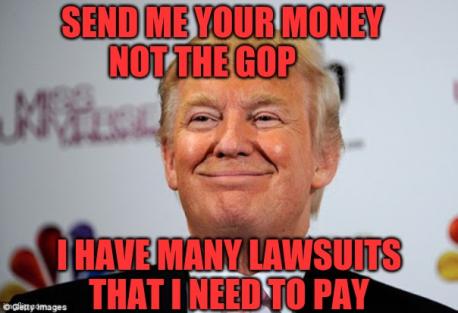 Are you sending Trump your hard earned money?