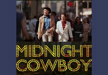 Have you watched, The Midnight Cowboy? 