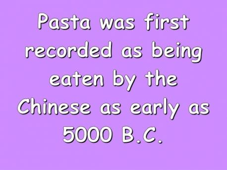 Which pasta fun facts facts are you familiar with?