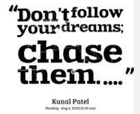 There is always something which can be done to bring us one step closer to our dreams. People successfully achieve their dreams every day. Why shouldn't you be the next person to make your dreams come true?