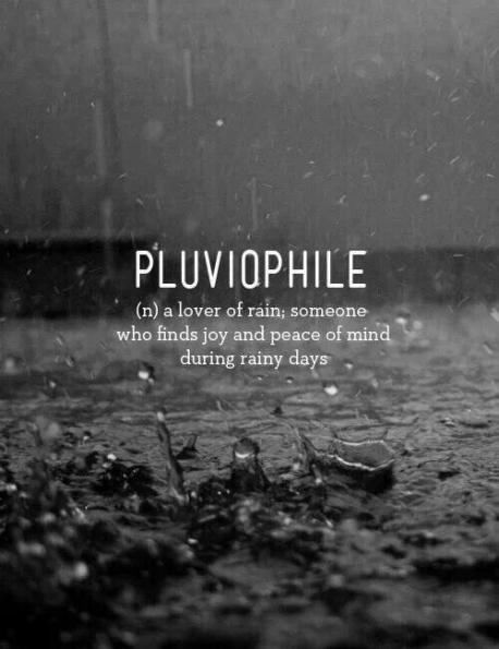 Are you a Pluviophile?