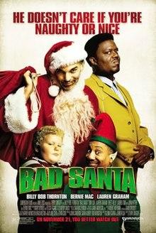 Billy Bob Thornton (Bad Santa)?
