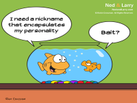 Besides your pet's actual name, do you have other names for your pet(s), ie nicknames, cutesy names