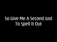 I love those songs that spell out words, they are easier for me to remember. From this *random* list, choose your favorite spell it out song: