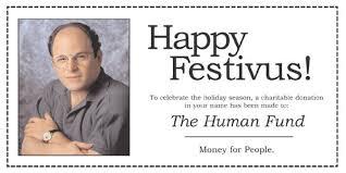 Have you ever celebrated Festivus?