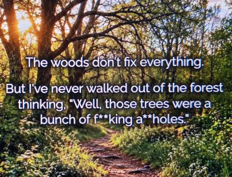 As an avid hiker, I found this to be spot on and quite funny. If you're also someone who enjoys spending time in nature, can you appreciate this?