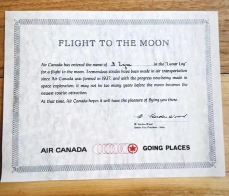 In the late 1960s and early 1970s the achievements in space created such optimism that it seemed quite possible that airline service to the moon would soon become a reality. Air Canada and other airlines provided certificates that would allow the recipient to be first in line for future flights to the moon. Cooler (or less optimistic) heads prevailed once the 