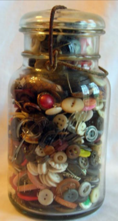 Despite a plethora of white shirt buttons, Grandma's button jar had some real beauties mixed in. And many had a story attached. A cherished memory is of her sharing these with me on a long-ago rainy night when I was staying with her. Do you have a button jar?
