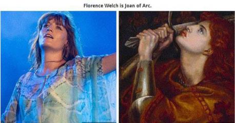Florence Welch and Joan of Arc - Quite often, similar looks can also point to a similar character. This might be the case with Florence Welch and Joan of Arc. Joan is Florence's historic doppelgänger, but Florence also has certain feistiness and relentless energy to fight for what she believes in–although through music, not with the sword. What can I say, different times call for different weapons. Do you see the resemblance?