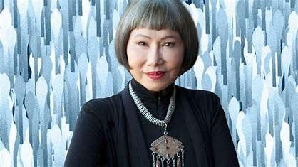 Are you familiar with American-Chinese author Amy Tan (author of 