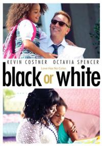 Have you seen the movie Black or White?